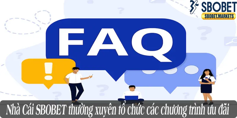 Nhà Cái SBOBET thường xuyên tổ chức các chương trình ưu đãi