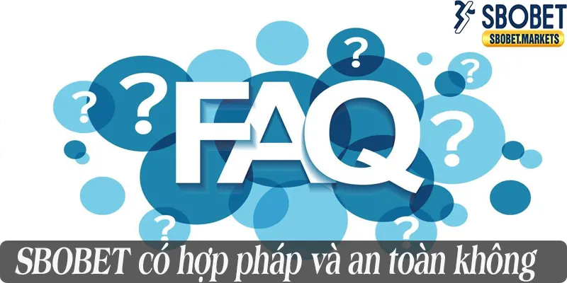 SBOBET có hợp pháp và an toàn không