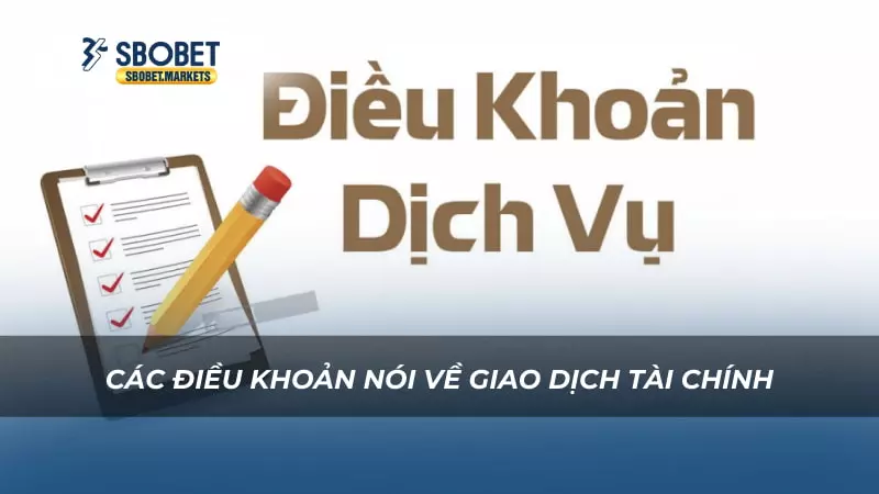 Các điều khoản nói về giao dịch tài chính